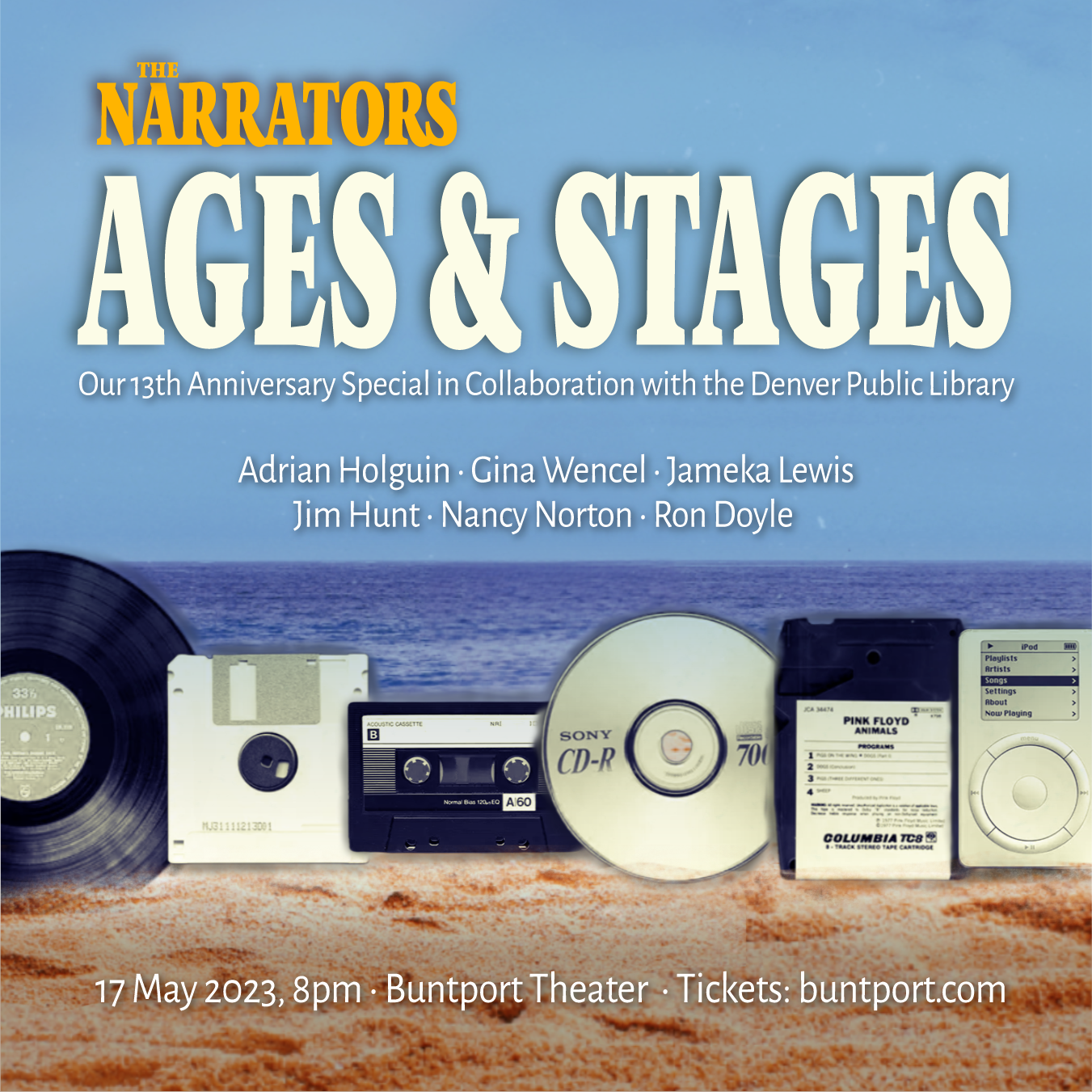 Show poster for The Narrators. An array of old technology—vinyl record, floppy disk, CD, cassette tape, and iPods on the beach. Text in the background.