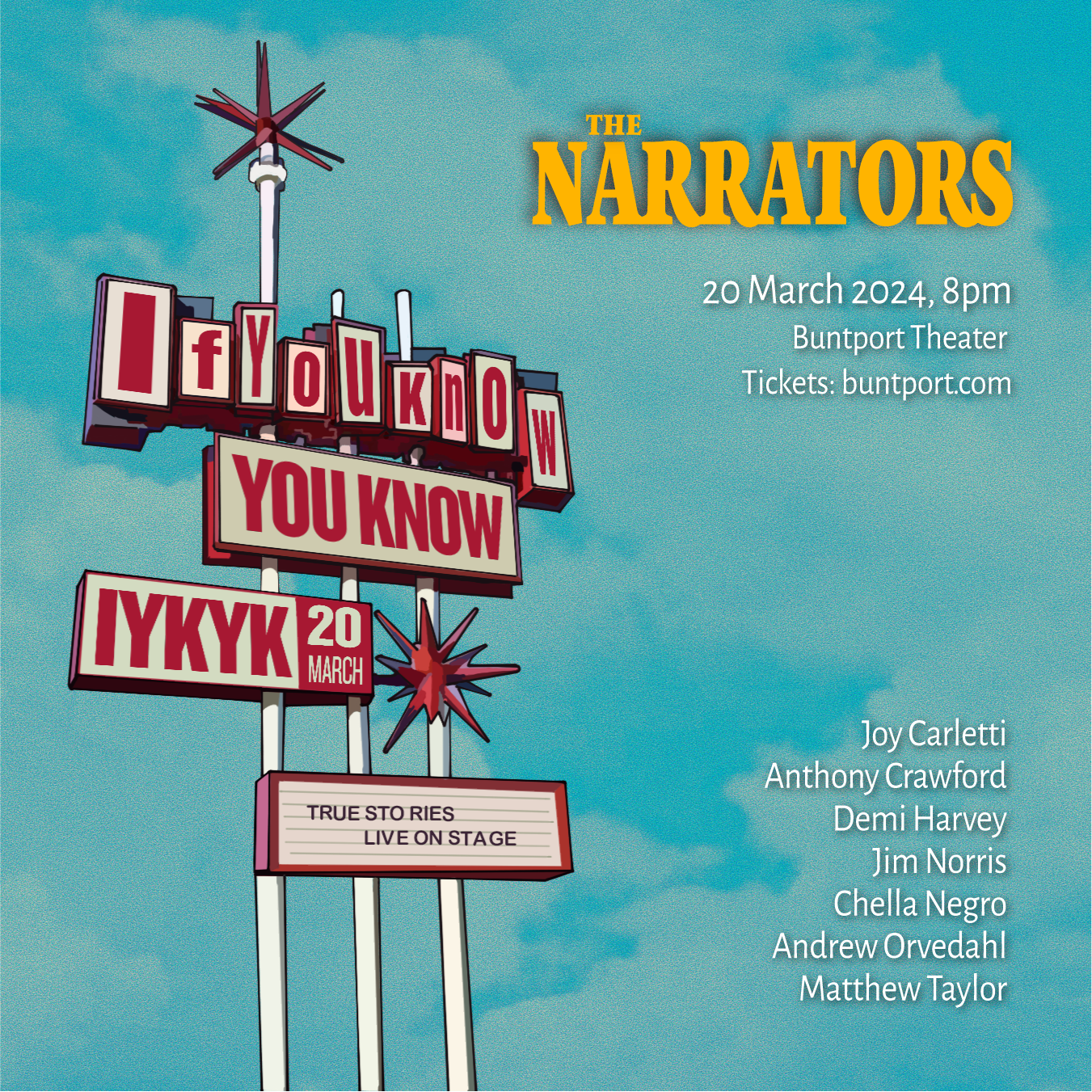 Promotional poster for The Narrators storytelling show. An illustration of the marquee sign for Celebrity Sports Center in Denver, Colorado, modified to say If You Know You Know