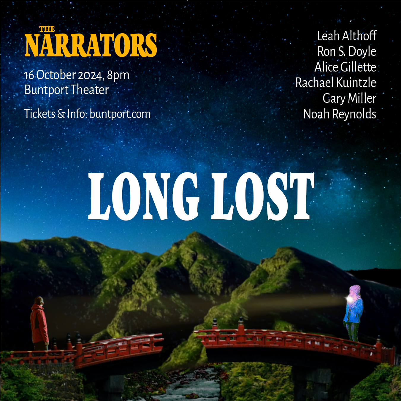 Promotional poster for The Narrators storytelling show. A surreal photo collage of a broken bridge in the mountains at night. On either side of the bridge, two people stand seem to be looking for one another.