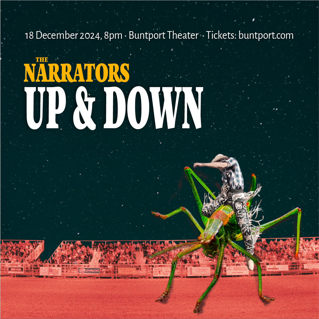 Promotional poster for The Narrators storytelling show. A surreal photo collage of a rodeo with a cowboy riding a giant grasshopper.