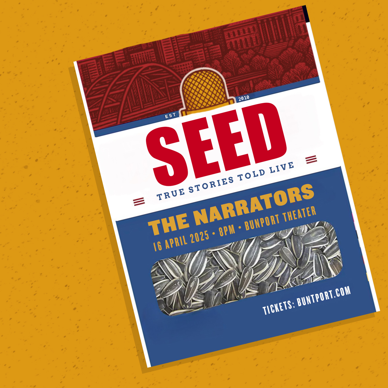 Promotional poster for The Narrators storytelling show. A parody of a sunflower seed package that features details about the show.