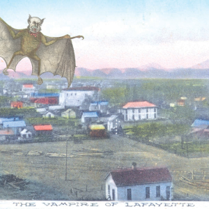 A bat with a human face flies over a colorized old photo of the city of Lafayette Colorado in the 1800's